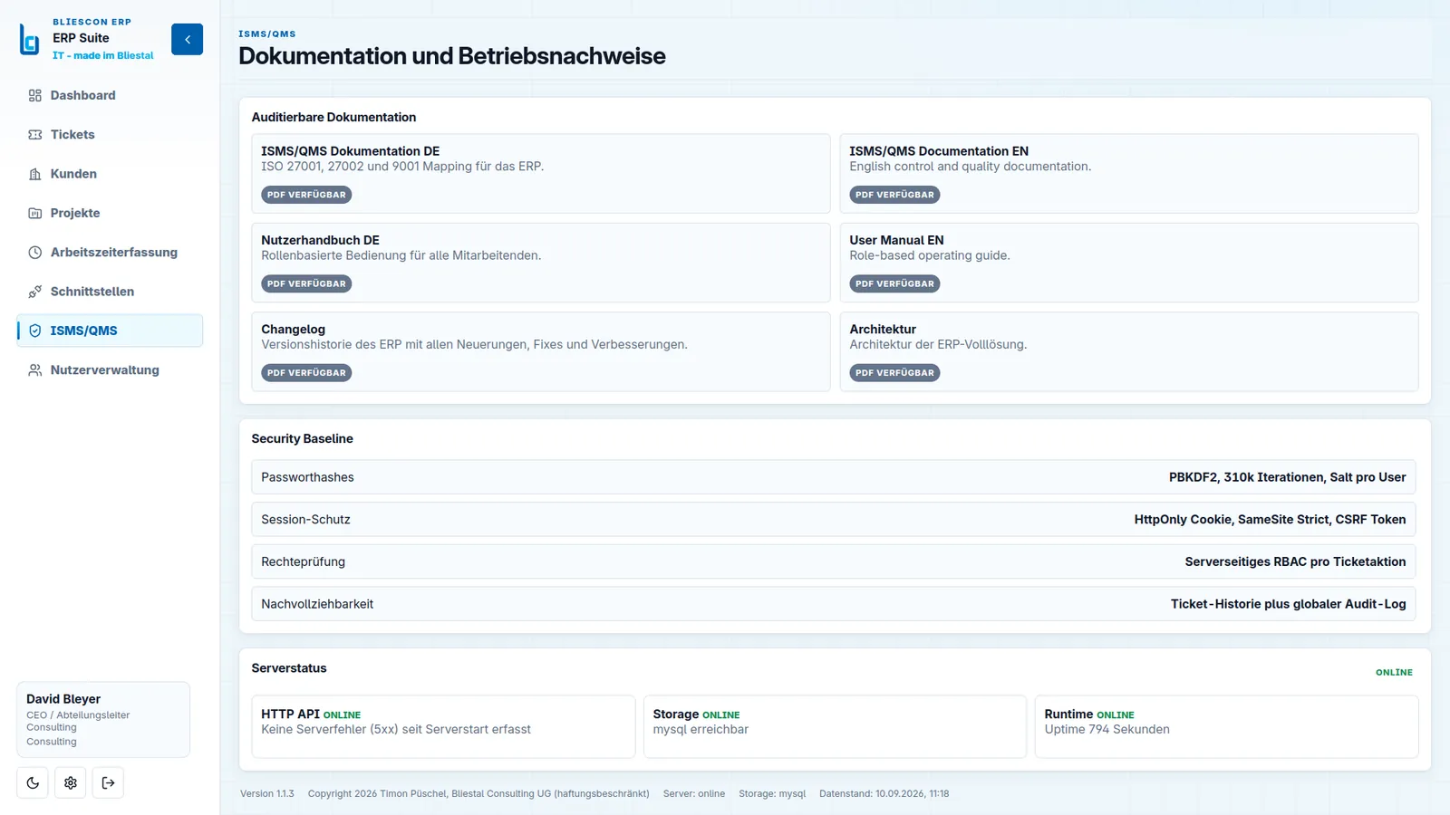 Dokumentation und Betriebsnachweise: auditierbare Dokumente, Sicherheitsrichtlinien und Serverstatus.